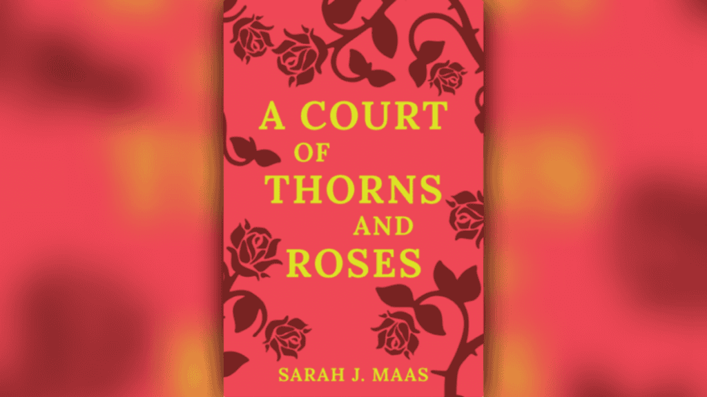 A Court of Thorns and Roses book cover 