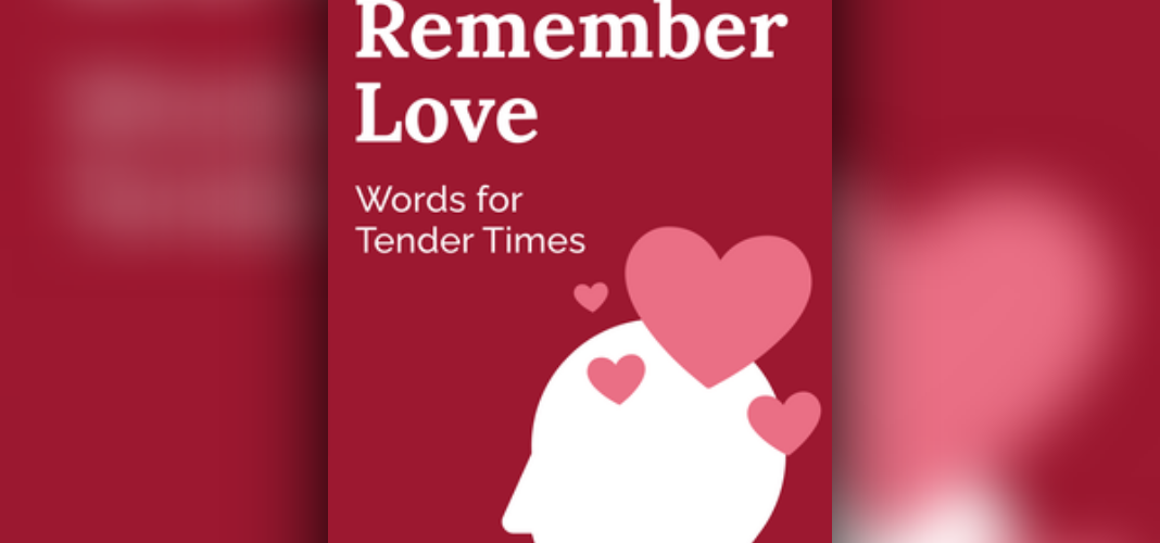 Remember Love | guide to reads