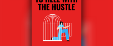 To Hell with the Hustle | guide to reads